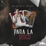 Andy Rivera, Jory Boy - Para La Disco MP3